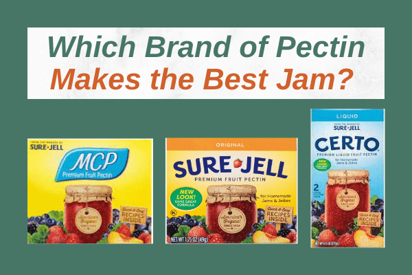 Which Brand of Pectin Makes the Best Jam?